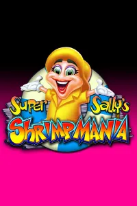 Super Sally’s Shrimpmania