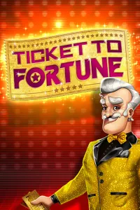 Ticket to Fortune